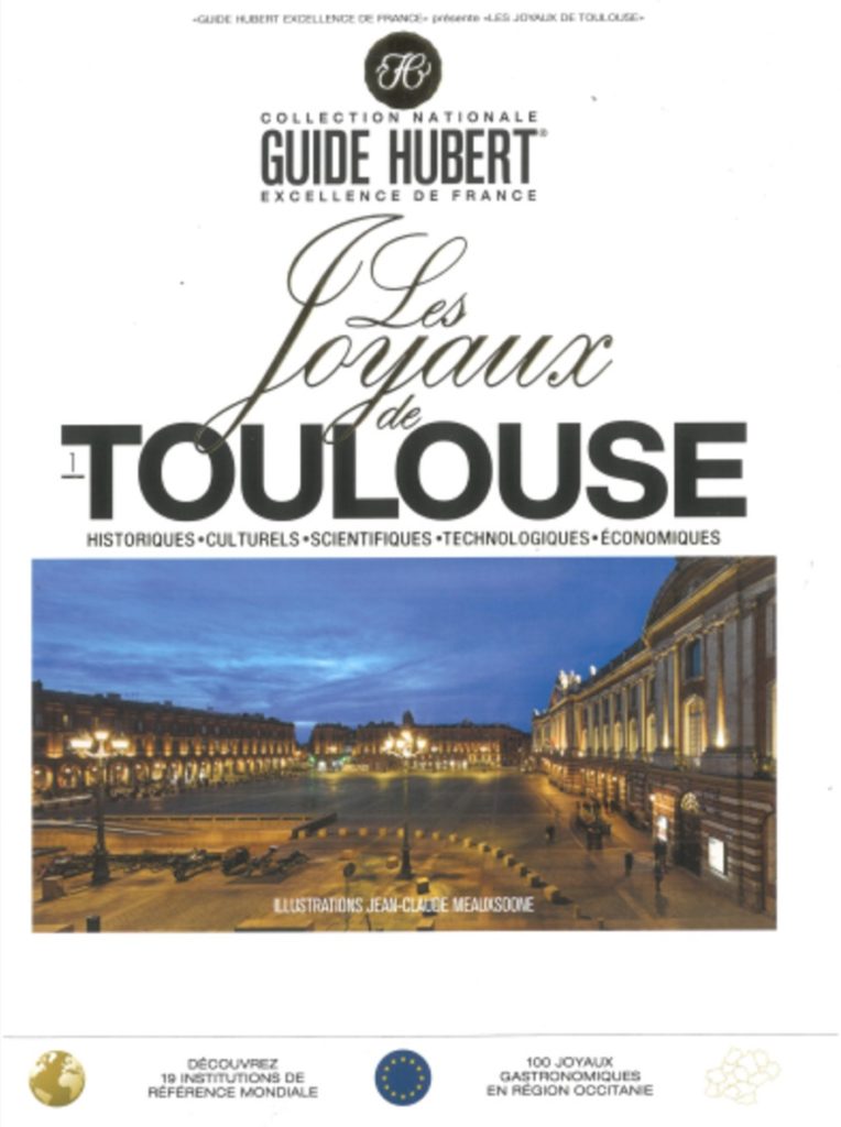 Guide Hubert Excellence de France - Joyaux de Toulouse